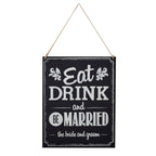 Chalkboard Wooden Sign - Eat Drink Be Married - Vintage Affair