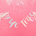 Iridescent Bride Tribe Hen Party Banner- 5 Inner Pack