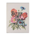 Country Living Metal Wall Plaque - Better Out Than In