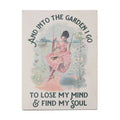 Country Living Metal Wall Plaque - Lose My Mind and Find My Soul