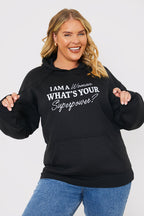 I am a Woman. What's your superpower?' Slogan Hoodie