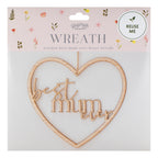 Wooden Best Mum Ever Heart Wreath